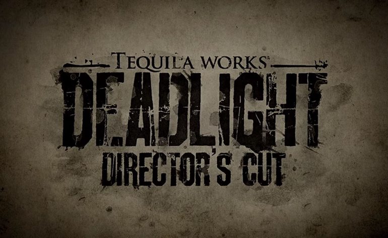 Deadlight Director's Cut est disponible