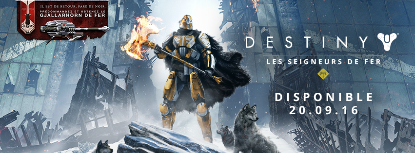 Destiny Les Seigneurs de Fer