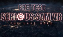 [Coup de coeur Gamescom] Pré Test de Serious Sam VR : Adrénaline et jouissance !