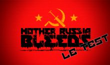 Test : Mother Russia Bleeds