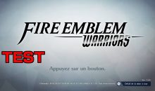 Test Switch : Fire Emblem Warriors, une jolie découverte