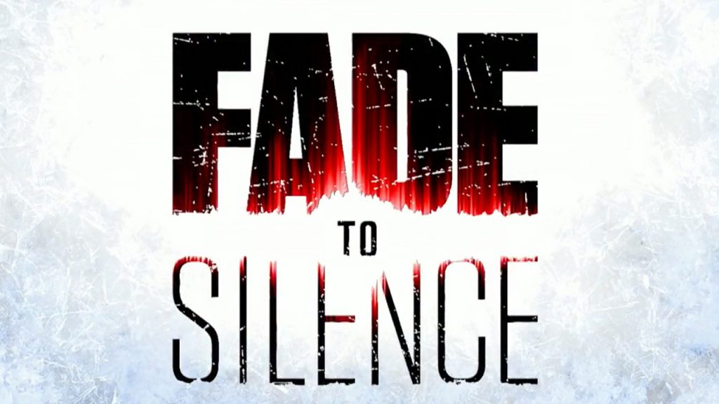 Fade To Silence THQ Nordic