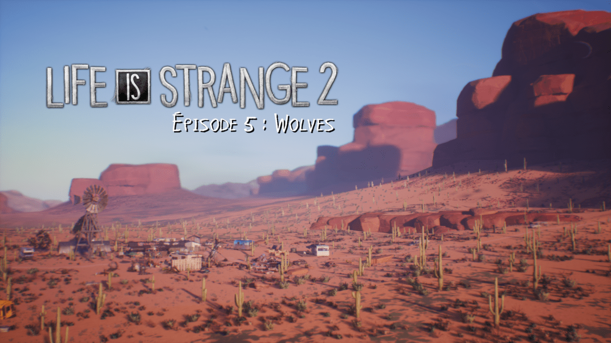 life is strange 2 episode 5 wolves
