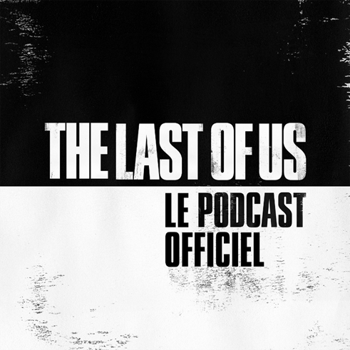 the last of us podcast