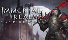 Immortal Realms: Vampire Wars, “Moroia”, dernière campagne en Beta