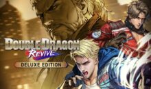 Double-impact trop stylé avec Double Dragon Revive (trailer), daté et en précommande !